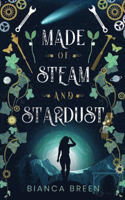 Bianca Breen - Made of Steam and Stardust, Häftad