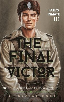 L Blaise Hues, L. Blaise Hues - Final Victor, Häftad