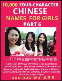 bokomslag Learn Mandarin Chinese Four-Character Chinese Names for Girls (Part 6)