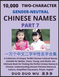 bokomslag Learn Mandarin Chinese with Two-Character Gender-neutral Chinese Names (Part 7)