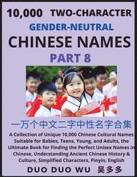 bokomslag Learn Mandarin Chinese with Two-Character Gender-neutral Chinese Names (Part 8)