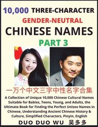 bokomslag Learn Mandarin Chinese with Three-Character Gender-neutral Chinese Names (Part 3)