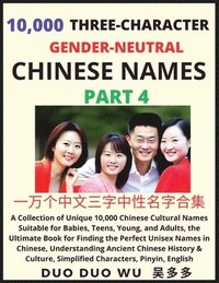 bokomslag Learn Mandarin Chinese with Three-Character Gender-neutral Chinese Names (Part 4)
