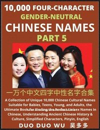 bokomslag Learn Mandarin Chinese with Four-Character Gender-neutral Chinese Names (Part 5)