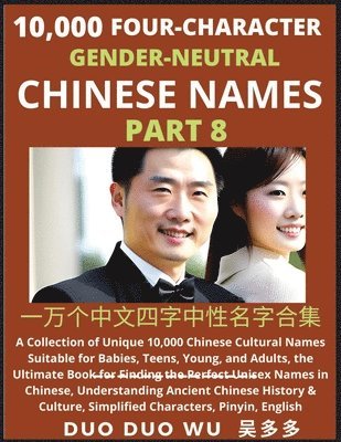 bokomslag Learn Mandarin Chinese with Four-Character Gender-neutral Chinese Names (Part 8)