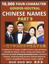 bokomslag Learn Mandarin Chinese with Four-Character Gender-neutral Chinese Names (Part 9)