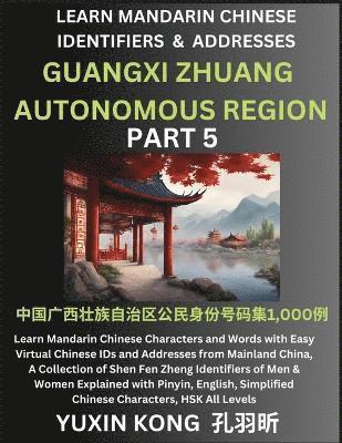 Guangxi Zhuang Autonomous Region of China (Part 5) 1