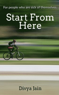 Divya Jain - Start from Here, Häftad