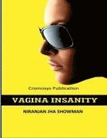 bokomslag Vagina Insanity
