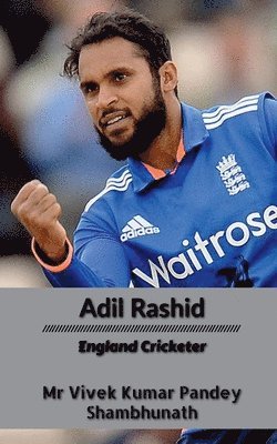 bokomslag Adil Rashid