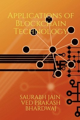 Emerging Applications of Blockchain Technology