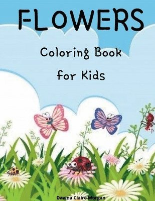 bokomslag Flowers Coloring Book for Kids