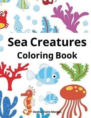 Sea Creatures Coloring Book 1