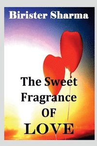 bokomslag Sweet Fragrance of LOVE