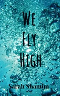 bokomslag We Fly High