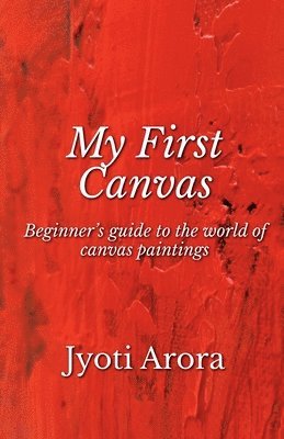 bokomslag My First Canvas
