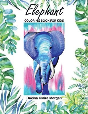 bokomslag Elephant Coloring Book for Kids