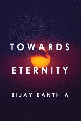 Towards Eternity