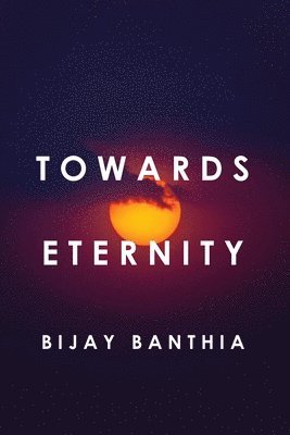 Towards Eternity 1