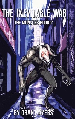 The Inevitable War: The Monster Book 2 1