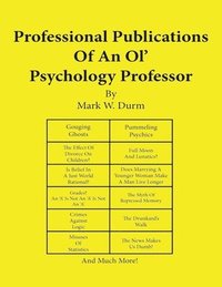 bokomslag Professional Publications of an Ol' Psychology Professor