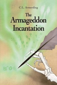 bokomslag The Armageddon Incantation