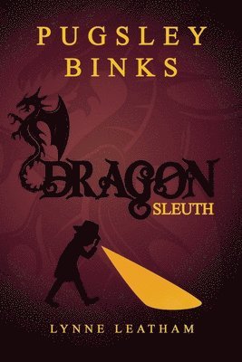 Pugsley Binks: Dragon Sleuth 1