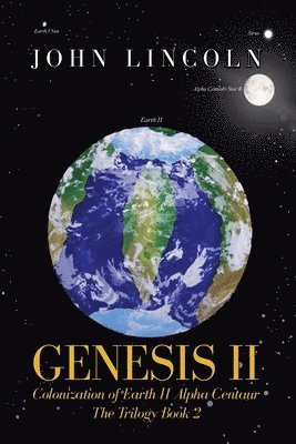 bokomslag Genesis II Colonization of Earth II Alpha Centaur