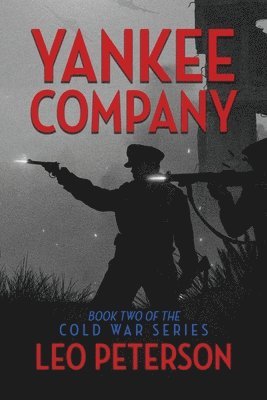bokomslag Yankee Company: Book Two of the Cold War Series