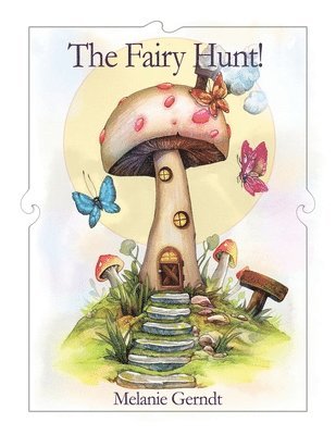 The Fairy Hunt! 1