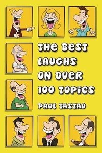 bokomslag The Best Laughs on Over 100 Topics