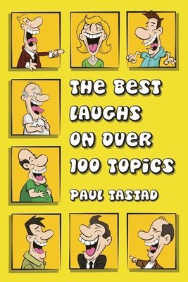 bokomslag The Best Laughs on Over 100 Topics