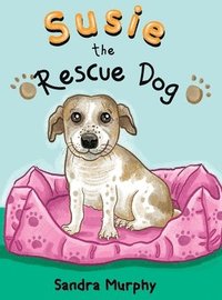 bokomslag Susie the Rescue Dog