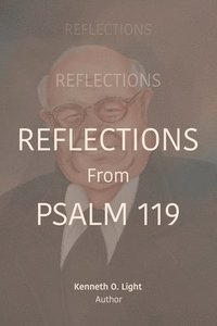 bokomslag Reflections from Psalm 119