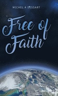 bokomslag Free of Faith