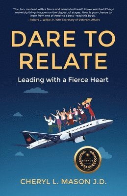Cheryl L Mason, Cheryl L. Mason - Dare To Relate, Häftad
