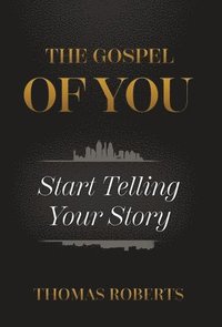 bokomslag The Gospel Of You