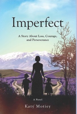 Katy Motiey - Imperfect, Inbunden