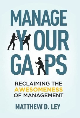 Manage Your Gaps 1