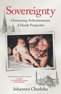 bokomslag Sovereignty: Overcoming Authoritarianism - A Family Perspective