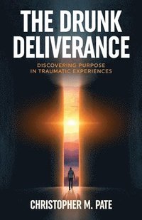 bokomslag Drunk Deliverance