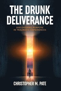bokomslag Drunk Deliverance