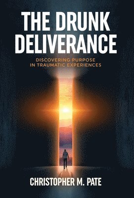 bokomslag Drunk Deliverance