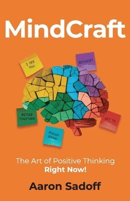 bokomslag MindCraft: The Art of Positive Thinking RIGHT NOW!