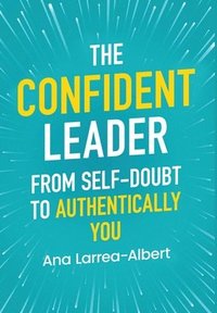 bokomslag Confident Leader