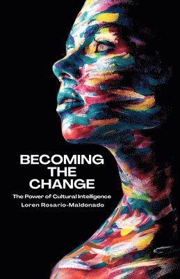 Becoming The Change 1