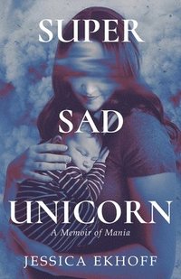 bokomslag Super Sad Unicorn