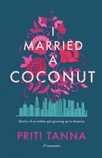 bokomslag I Married a Coconut