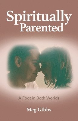 Spiritually Parented 1