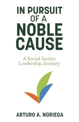 In Pursuit of a Noble Cause 1